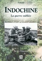 Alain Vincent - Indochine - La guerre oubliée, Häftad