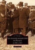 Didier Dubant - Les Grandes manoeuvres en France de 1901 à 1913, Häftad
