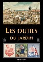 TBD - Outils du jardin (Les), Häftad