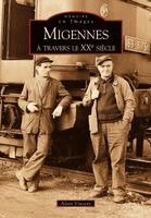 Alain Vincent - Migennes à travers le XXe siècle, Häftad