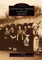 Ascomemo, Wilmouth Philippe - Retour de la Moselle à la France (Le), Häftad