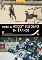 Branchu Marc - Histoire du hockey-sur-glace en France, Häftad
