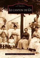 R, Rognon Nadine, Sauval Didier - Gy (Le canton de), Häftad