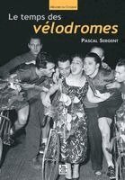 TBD - Temps des vélodromes (Le), Häftad