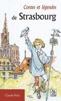 Peitz Claude - Contes et légendes de Strasbourg, Häftad