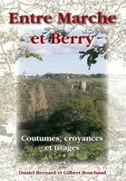 Daniel Bernard, Bouchaud Gilbert - Marche et Berry (Entre), Häftad