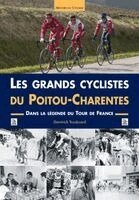 Trou - Grands cyclistes du Poitou-Charentes (Les), Häftad