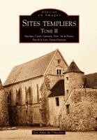 Passion Patrimoine - Sites templiers - Tome II, Häftad