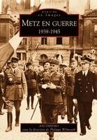 Ascomemo, Wilmouth Philippe - Metz en guerre 1939-1945, Häftad