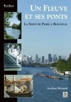 Bernard Jocelyne - Fleuve et ses ponts (un), Häftad