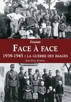 Koenig Jean-Paul - Face à Face - 1939-1945, Häftad