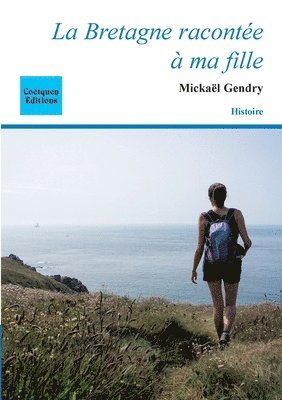 Bretagne racontée à ma fille