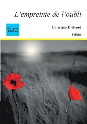 Christian Drillaud - L'empreinte de l'oubli, Häftad. Tillgänglighet: Lägg i varukorg