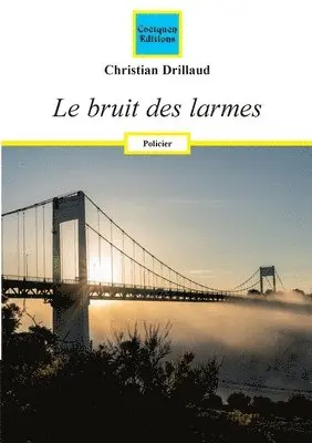 Christian Drillaud - bruit des larmes, Häftad. Tillgänglighet: Lägg i varukorg