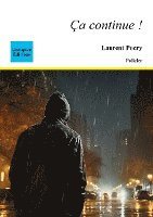 Laurent Pocry - Ca continue !, Häftad. Tillgänglighet: Lägg i varukorg