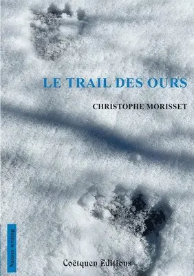 Christophe Morisset - trail des ours, Häftad. Tillgänglighet: Lägg i varukorg