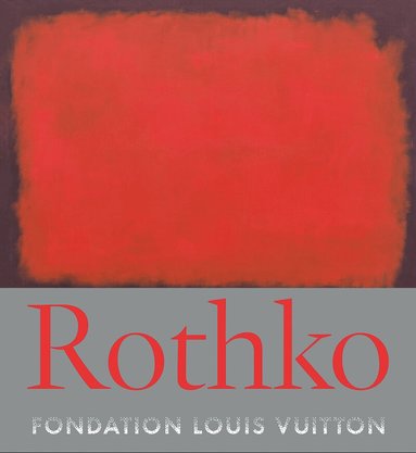 Suzanne Pagé, Christopher Rothko - Rothko, Inbunden