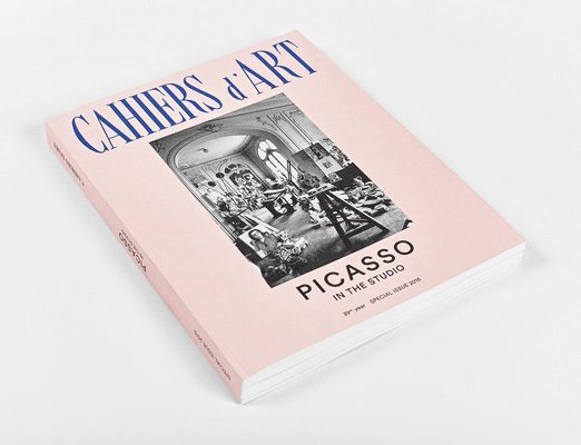 Cahiers d'Art 39th Year Special Issue 2015: Picasso in the Studio 1