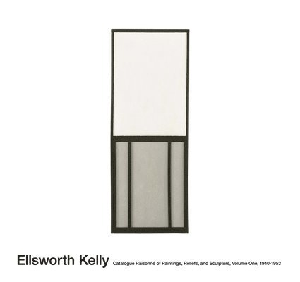 Yve-Alain Bois - Ellsworth Kelly: Catalogue Raisonné of Paintings and Sculpture, Inbunden