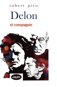 bokomslag Delon Et Compagnie