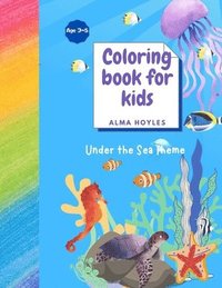 bokomslag Coloring book for Kids Under the Sea Theme