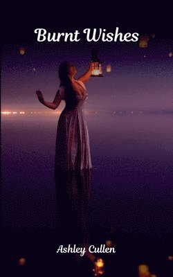 Burnt Wishes 1