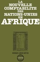 Monique Anson-Meyer - nouvelle comptabilité des Nations unies en Afrique, Häftad