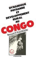 Bernard N'Kaloulou - Dynamique paysanne et développement rural au Congo, Häftad