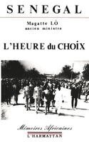 Magatte Lo - Sénégal, l'heure du choix, Häftad