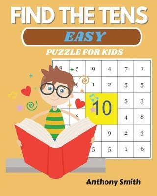NEW! Find The Tens Puzzle For Kids Easy Fun and Challenging Math Activity Book 1