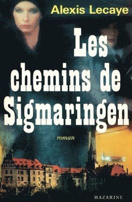 bokomslag Les Chemins de Sigmaringen