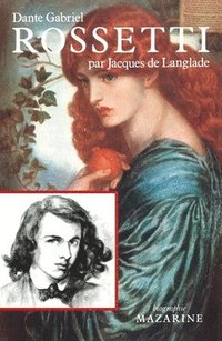 bokomslag Dante Gabriel Rossetti