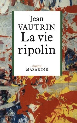 bokomslag La Vie ripolin