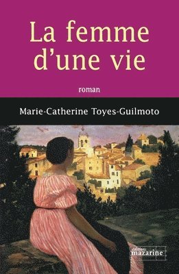 La femme d'une vie 1