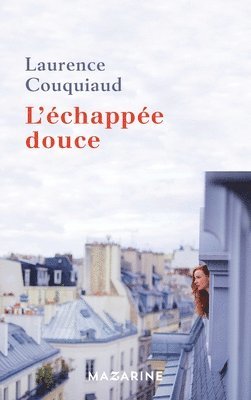 L'échappée douce 1