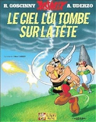 Albert Uderzo, Rene Goscinny - Le ciel lui tombe sur la tete, Inbunden
