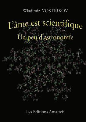 L'me est scientifique - Un peu d'astronomie 1