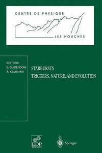 bokomslag Starbursts Triggers, Nature, and Evolution