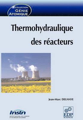 bokomslag Thermohydraulique des réacteurs