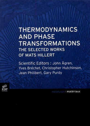Jean Philibert, Yves Bréchet, John Agren, Christopher Hutchinson, Gary Purdy - Thermodynamics and Phase Transformations, Häftad