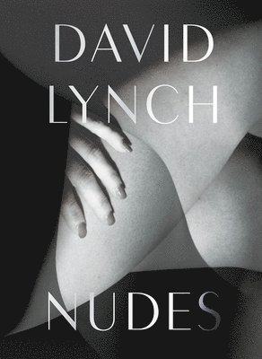 David Lynch: Nudes 1