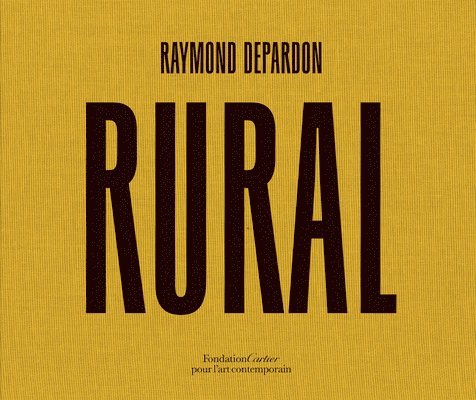 Raymond Depardon: Rural 1