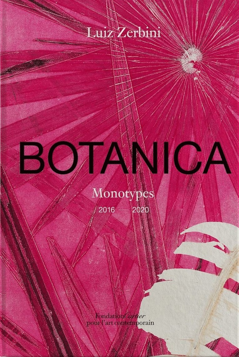 Luiz Zerbini: Botanica, Monotypes 2016-2020 1