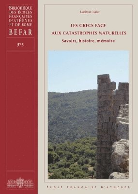 L. Thély - Les Grecs face aux catastrophes naturelles, Häftad