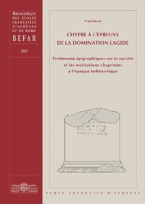 A. Michel - Chypre à l'épreuve de la domination lagide, Inbunden