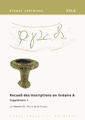M. Del Freo, J. Zurbach - Recueil des inscriptions en linéaire A. Supplément 1, Häftad