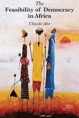 Feasibility of Democracy in Africa