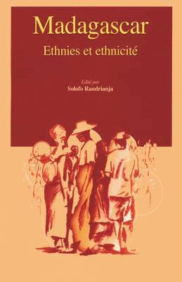 Robert Jaovelo Dzao, Roger-Bruno Rabenilaina, Solofo Randrianja - Madagascar: Ethnies Et Ethnicite, Häftad