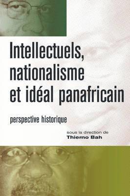 Intellectuels, Nationalisme Et Ideal Panafricain 1