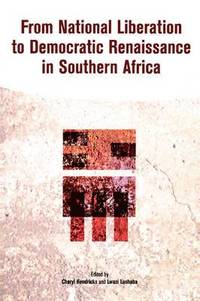 bokomslag From National Liberation to Democratic Renaissance in Southern Africa
